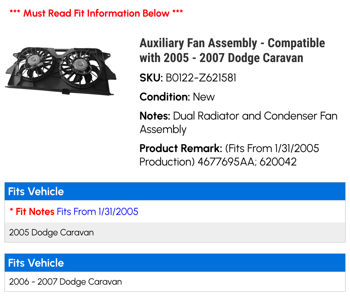 Auxiliary Fan Assembly for 2005 - 2007 Dodge Caravan X586813